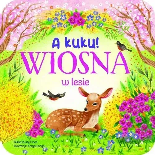 A kuku! Wiosna w lesie