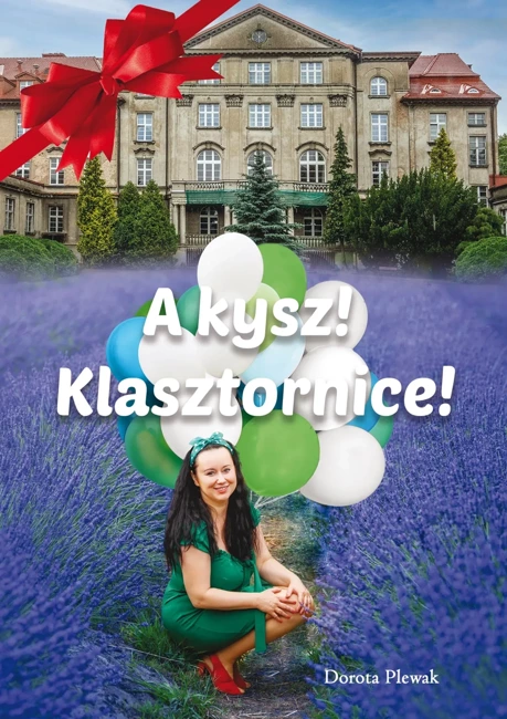 A kysz! Klasztornice!