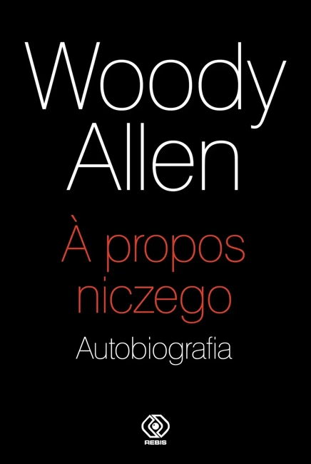 A propos niczego. Autobiografia