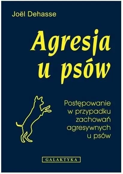 Agresja u psów. Postępowanie w przypadku zachowań agresywnych u psów