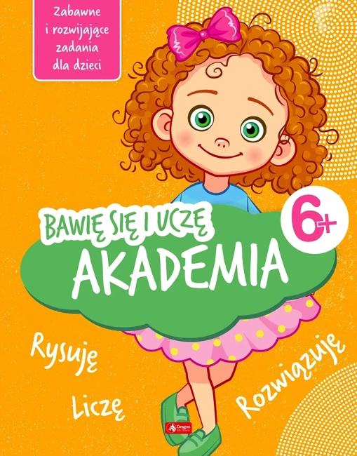 Akademia. Bawię się i uczę