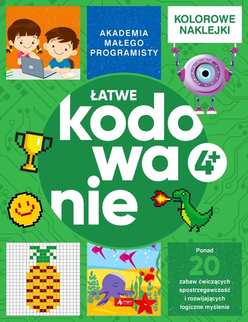 Akademia małego programisty. Łatwe kodowanie