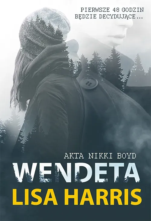 Akta Nikki BOYD Tom 1. Wendeta