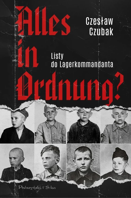 Alles in Ordnung ? Listy do Lagerkommandanta