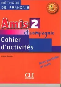 Amis et compagnie 2 A1-A2 ćwiczenia