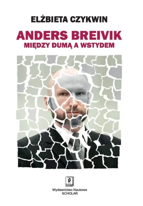 Anders Breivik.Między dumą, a wstydem