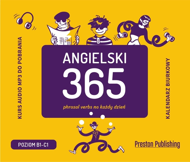 Angielski 365. Phrasal verbs na każdy dzień