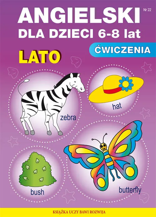 Angielski Dla Dzieci 6 - 8 Lat. Zeszyt 22. Lato