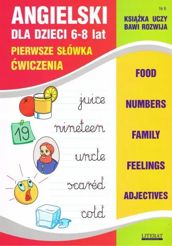 Angielski dla dzieci 6-8 lat. Pierwsze słówka. Ćwiczenia Zeszyt 6 (wyd. 2018)