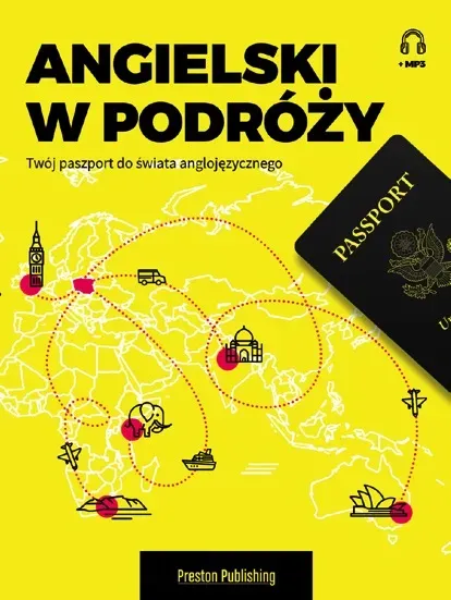 Angielski w podróży. Twój paszport do świata...