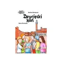 Aniołki kota Cagliostro. Zwycięski koń