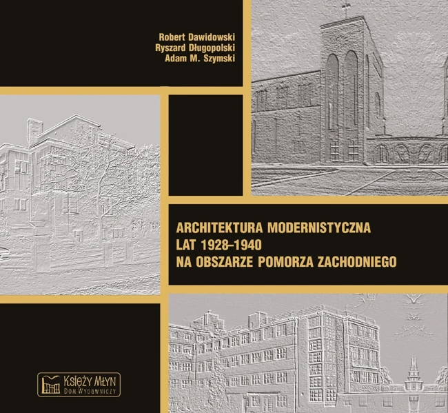 Architektura modernistyczna lat 1928–1940 na obszarze Pomorza Zachodniego