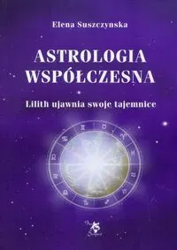 Astrologia współczesna Tom 1