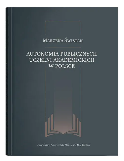 Autonomia publicznych uczelni akademickich w Polsce