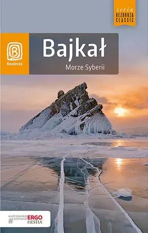 Bajkał. Morze Syberii (wyd. 2018)