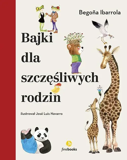 Bajki dla szczęśliwych rodzin