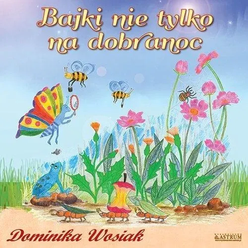 Bajki nie tylko na dobranoc