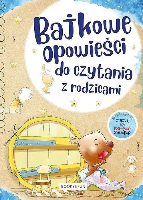 Bajkowe opowieści do czytania z rodzicami