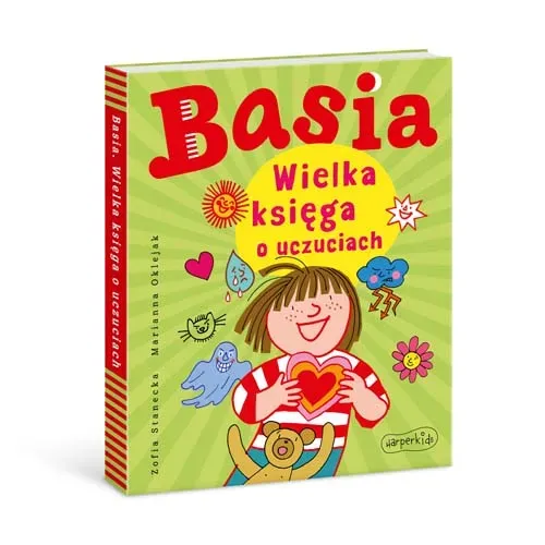 Basia. Wielka księga o uczuciach