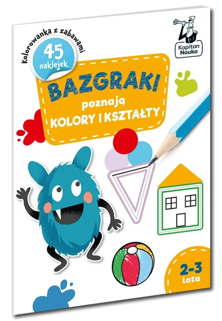 Bazgraki poznają KSZTAŁTY i KOLORY 2-3 lata. Bazgraki