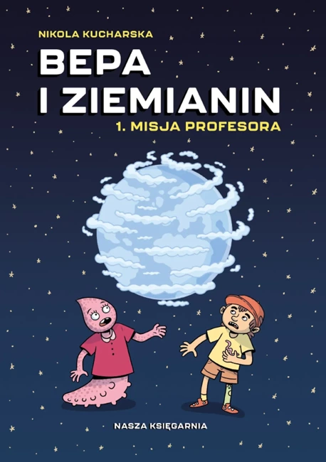 Bepa i Ziemianin. Misja profesora