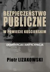 Bezpieczeństwo publiczne w powiecie kościerskim...