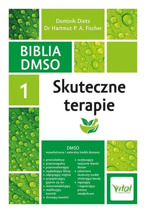 Biblia DMSO tom 1. Skuteczne terapie