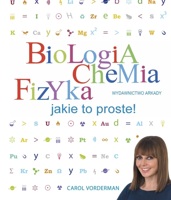 Biologia Chemia Fizyka Jakie to proste!