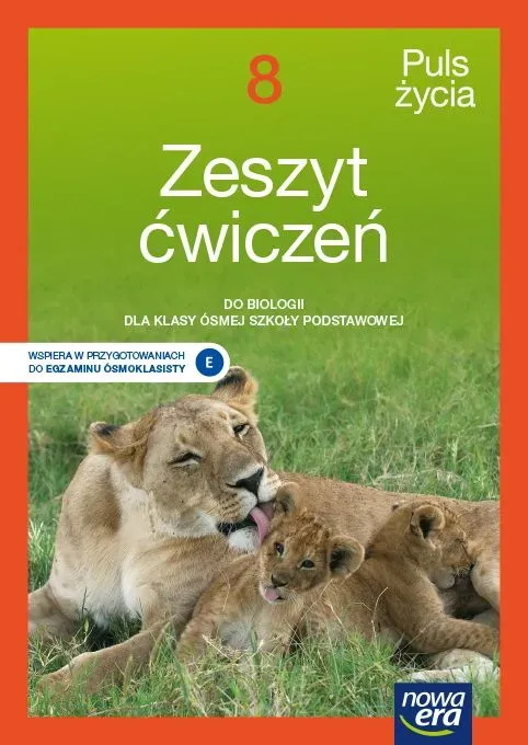 Biologia Puls życia zeszyt ćwiczeń dla klasy 8 szkoły podstawowej EDYCJA 2021-2023