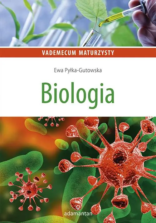 Biologia. Vademecum maturzysty wyd. 6