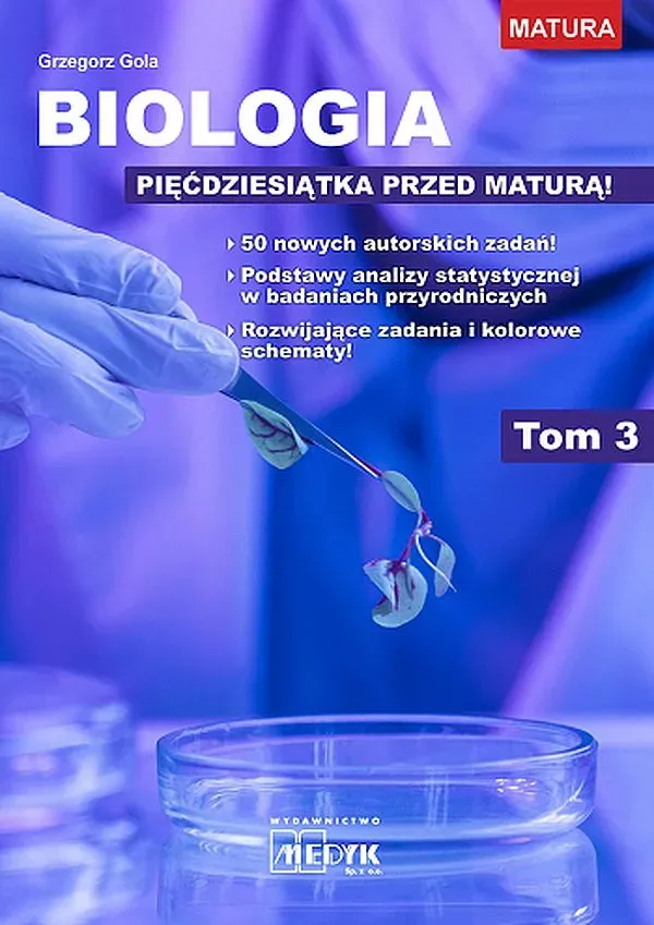 Biologia - pięćdziesiątka przed maturą T.3