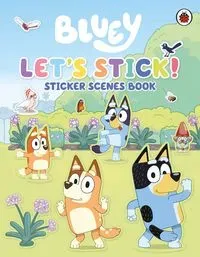 Bluey: Let's Stick!