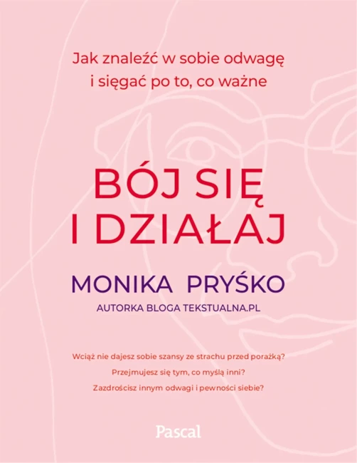 Bój się i działaj