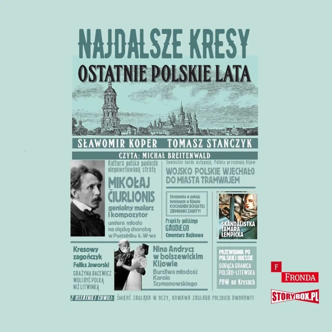 CD MP3 Najdalsze Kresy. Ostatnie polskie lata