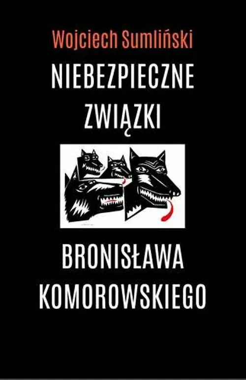 Cd Mp3 Niebezpieczne Związki Bronisława Komorowskiego