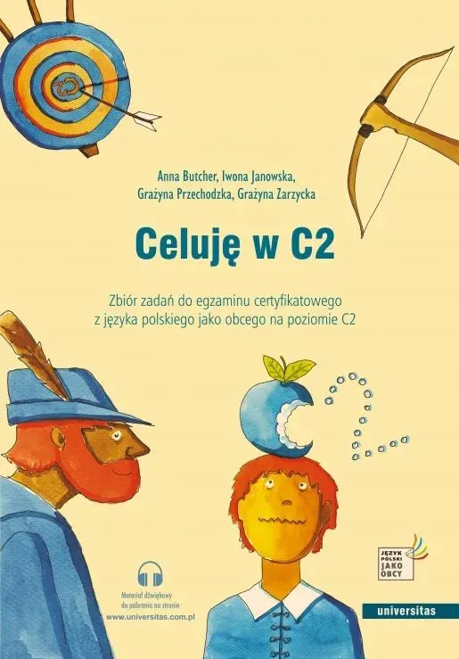 Celuję w C2. Zbiór zadań do egzaminu certyfik.