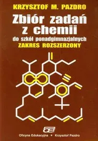 Chemia LO zb.zadań zak.rozszerzony Pazdro OE