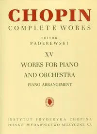 Chopin Complete Works XV Works for piano and orchestra