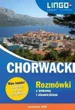 Chorwacki. Rozmówki z wymową i słowniczkiem. MÓW SMIAŁO!