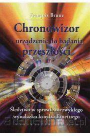 Chronowizor - urządzenie do badania przeszłości