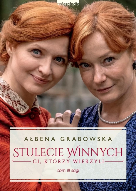 Ci, którzy wierzyli. Stulecie Winnych. Tom 3. (okładka filmowa)