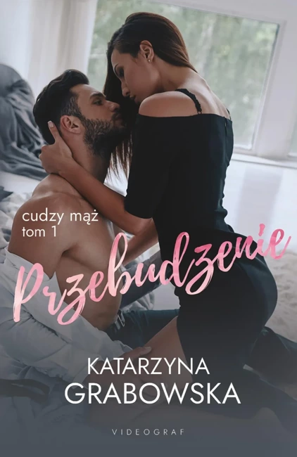 Cudzy mąż T.1 Przebudzenie