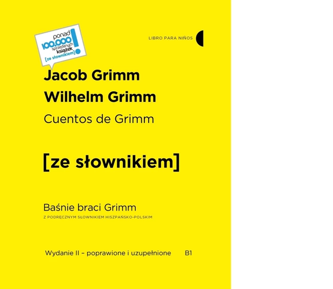 Cuentos de Grimm / Baśnie braci Grimm z podręcznym słownikiem hiszpańsko-polskim