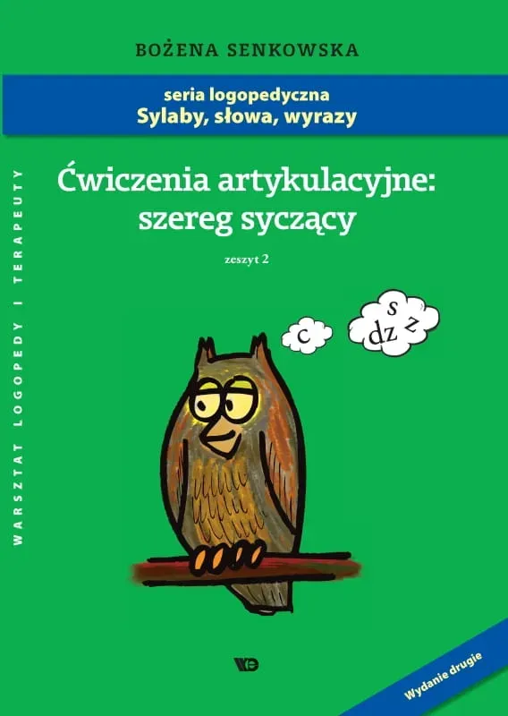 Ćwiczenia artykulacyjne: szereg syczący Zeszyt 2