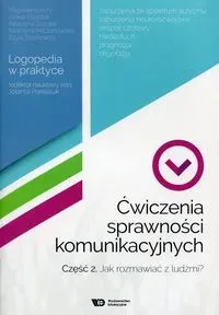 Ćwiczenia sprawności komunikacyjnych cz.2