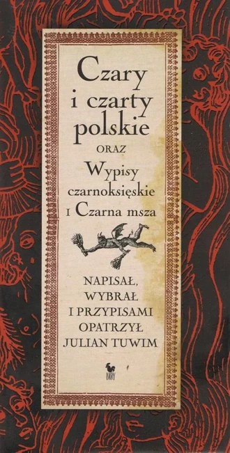 Czary i czarty polskie oraz Wypisy czarnoksięskie i Czarna msza (dodruk 2021)