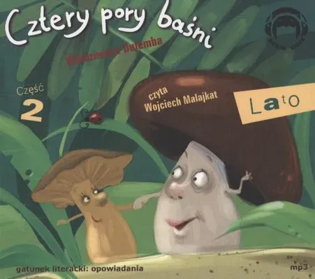 Cztery pory baśni. Lato. Część 2 Audiobook