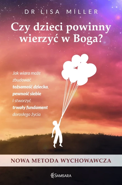 Czy dzieci powinny wierzyć w Boga?