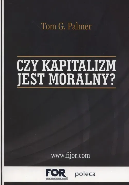 Czy kapitalizm jest moralny?