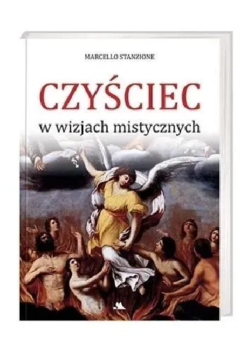 Czyściec w wizjach mistycznych